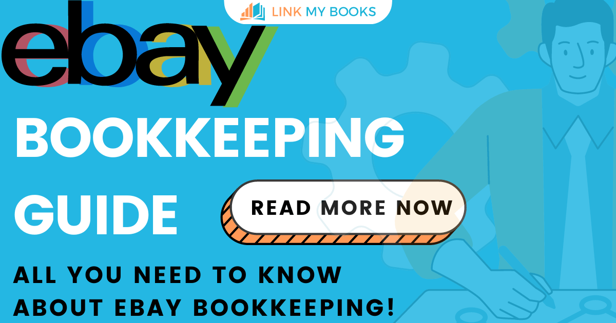 eBay Bookkeeping Guide [2024 Update] Seller Essentials